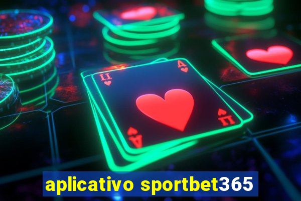 aplicativo sportbet365